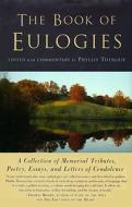 The Book of Eulogies di Phyllis Theroux edito da Scribner Book Company