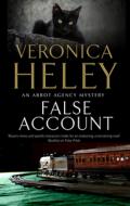 False Account di Veronica Heley edito da Severn House Publishers Ltd