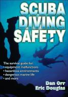 Scuba Diving Safety di Daniel Orr, Eric Douglas edito da Human Kinetics Publishers