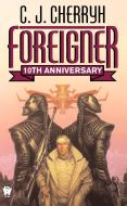 Foreigner: (10th Anniversary Edition) di C. J. Cherryh edito da DAW BOOKS