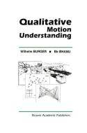 Qualitative Motion Understanding di Bir Bhanu, Wilhelm Burger edito da Springer US