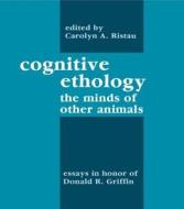 Cognitive Ethology edito da Taylor & Francis Inc