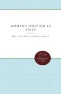 Women's Writing in Exile edito da University of N. Carolina Press