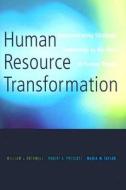 Human Resource Transformation di William J. Rothwell, Robert K. Prescott, Maria W. Taylor edito da Nicholas Brealey Publishing