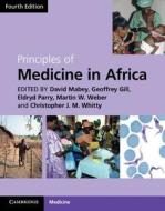 Principles of Medicine in Africa di David Mabey edito da Cambridge University Press