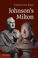 Johnson's Milton di Christine Rees edito da Cambridge University Press