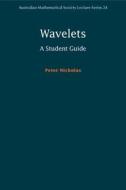 Wavelets di Peter (University of Wollongong Nickolas edito da Cambridge University Press