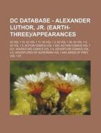 Dc Database - Alexander Luthor, Jr. Ear di Source Wikia edito da Books LLC, Wiki Series
