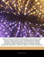 South African Revolutionaries, Including di Hephaestus Books edito da Hephaestus Books