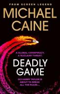 Deadly Game di Michael Caine edito da Hodder & Stoughton