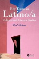 Key Terms in Latino/a Cultural Literary di Allatson edito da John Wiley & Sons