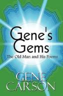 Gene's Gems di Gene Carson edito da America Star Books