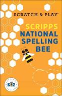 Scratch & Play Scripps National Spelling Bee di Ew Scripps Company edito da PUZZLEWRIGHT