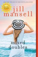 Mixed Doubles di Jill Mansell edito da SOURCEBOOKS INC