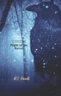 The Adventures of Nathan Nazberry: Flight of the Raven: Book One di D. J. Farrell edito da Createspace