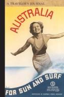 Australia for Sun and Surf: A Traveler's Journal di Applewood Books edito da COMMONWEALTH ED (MA)