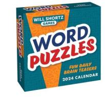 Will Shortz Games: Word Puzzles 2024 Day-to-Day Calendar di Will Shortz edito da Andrews McMeel Publishing