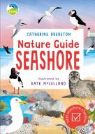 RSPB Nature Guide: Seashore di Catherine Brereton edito da Bloomsbury Publishing PLC