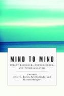 Mind to Mind: Infant Research, Neuroscience, and Psychoanalysis edito da Other Press (NY)