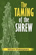 The Taming of the Shrew di William Shakespeare edito da Simon & Brown