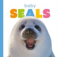 Baby Seals di Kate Riggs edito da CREATIVE CO
