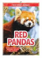 Red Pandas di Martha London edito da BIGFOOT BOOKS