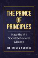 Hate the # 1 Social Behavioral Disease di Steven Anthony edito da Page Publishing, Inc.