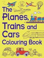 The Planes, Trains And Cars Colouring Book di Chris Dickason edito da Michael O'Mara Books Ltd
