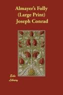 Almayer's Folly di Joseph Conrad edito da PAPERBACKSHOPS.CO