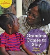 Grandma Comes to Stay di Ifeoma Onyefulu edito da FRANCES LINCOLN