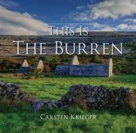 This is the Burren di Carsten Krieger edito da The Collins Press