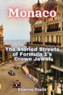 Monaco di Etienne Psaila edito da Independently Published