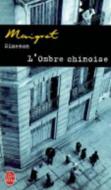 L Ombre Chinoise di G. Simenon edito da Livre de Poche