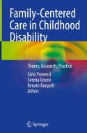 Family-Centered Care in Childhood Disability edito da Springer International Publishing