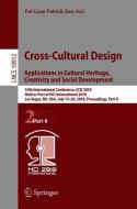 Cross-Cultural Design. Applications in Cultural Heritage, Creativity and Social Development edito da Springer International Publishing