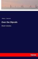Over the Sliprails di Henry Lawson edito da hansebooks
