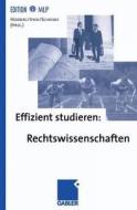 Effizient studieren: Rechtswissenschaften edito da Gabler Verlag