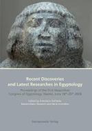 Recent Discoveries and Latest Researches in Egyptology: Proceedings of the First Neapolitan Congress of Egyptology, Naples, June 18th-20th 2008 edito da Harrassowitz