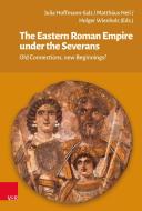 The Eastern Roman Empire under the Severans edito da Vandenhoeck + Ruprecht