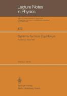 Systems Far from Equilibrium edito da Springer Berlin Heidelberg