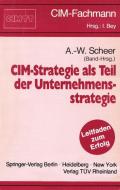 CIM-Strategie als Teil der Unternehmensstrategie edito da Springer Berlin Heidelberg