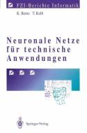 Neuronale Netze für technische Anwendungen di Karsten Berns, Thorsten Kolb edito da Springer Berlin Heidelberg