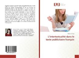 L'intertextualité dans le texte publicitaire français di Marina Cristea edito da Editions universitaires europeennes EUE
