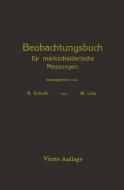 Beobachtungsbuch für markscheiderische Messungen di W. Löhr, G. Schulte edito da Springer Berlin Heidelberg