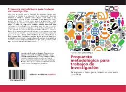 Propuesta metodológica para trabajos de investigación di Yamila Aurora Gascón Mujica edito da EAE