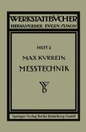 Meßtechnik di Max Kurrein edito da Springer Berlin Heidelberg