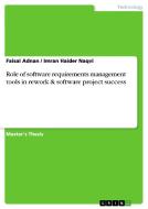Role of software requirements management tools in rework & software project success di Faisal Adnan, Imran Haider Naqvi edito da GRIN Publishing