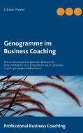 Genogramme im Business Coaching di Ulrike Proesl edito da Books on Demand