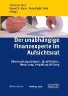 Der unabhängige Finanzexperte im Aufsichtsrat edito da Schäffer-Poeschel Verlag