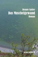 Das Muschelgewand di Renate Sattler edito da Edition AV, Verlag